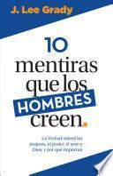 10 mentiras que los hombres creen