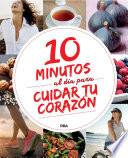 10 minutos al día para cuidar tu corazón
