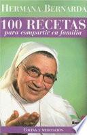 100 recetas para compartir en familia
