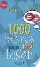 1000 RAZONES PARA NO BESAR
