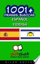 1001+ Frases Básicas Español - Yiddish