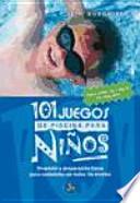 101 juegos de piscina para niños de 4 años en adelante