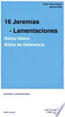 16 Jeremías - Lamentaciones