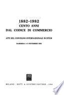 1882-1982, cento anni dal Codice di commercio