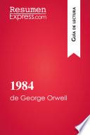 1984 de George Orwell (Guía de lectura)