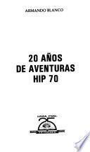 20 años de aventuras Hip 70
