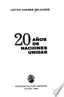 20 años de Naciones Unidas