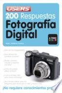 200 Respuestas: Fotografia Digital