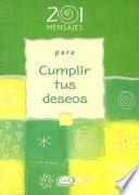 201 Mensajes Para Cumplir Tus Deseos