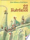 22 huérfanos