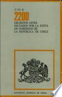 2200 decretos leyes dictados po la junta de gobierno de la republica de chile