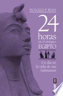 24 horas en el antiguo Egipto