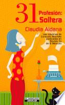 31 Profesión: Soltera