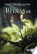 40 días de fuego