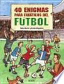 40 enigmas para fanáticos del fútbol