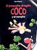 5. El pequeño dragón Coco y el vampiro