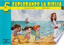 5 Minutos Explorando La Biblia # 3: 15 Biblia Basado Devocionales Para Chiquitos