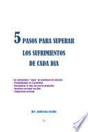 5 PASOS PARA SUPERAR LOS SUFRIMIENTOS DE CADA DIA