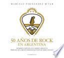 50 años de rock en Argentina