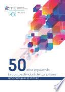 50 años impulsando la competitividad de las pymes