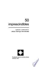 50 imprescindibles
