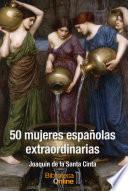 50 mujeres españolas extraordinarias