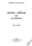 5000 años de Euskera