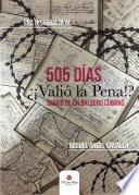 505 días. ¡¿Valió la pena?! Diario de un balsero cubano