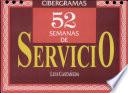 52 semanas de servicio / 52 Weeks of Service