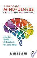 7 hábitos de mindfulness para el éxito personal y profesional