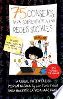 75 consejos para sobrevir a las redes sociales (Serie 75 Consejos 8)