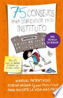 75 consejos para sobrevivir en el instituto (Serie 75 Consejos 7)