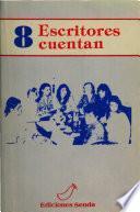 8 escritores cuentan