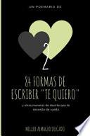 84 Formas de Escribir Te Quiero