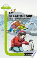90 GRADOS DE LATITUD SUR