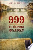 999. El último guardián