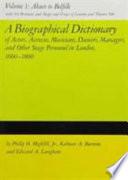 A Biographical Dictionary of Actors, Volume 1, Abaco to Belfille