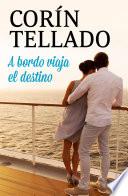 A bordo viaja el destino