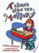 A clases otra vez, Mallory (Back to School, Mallory)