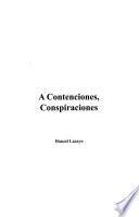 A contenciones, conspiraciones
