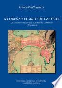 A Coruña y el siglo de las luces