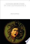 A Cultural History of Ideas in the Renaissance
