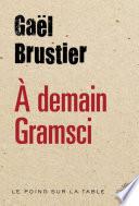 A DEMAIN, GRAMSCI