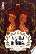 A deusa impiedosa
