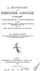 A dictionary of the Portuguese language