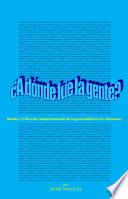 ¿A dónde fue la gente?