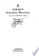 A Enrique González Martínez en sus ochenta años