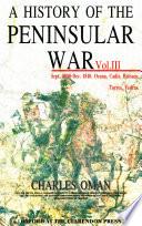 A History of the Peninsular War Vol.3 (of 7)
