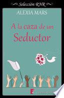 A la caza de un seductor (Cazadoras 1)