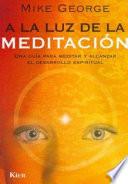 A la luz de la meditación